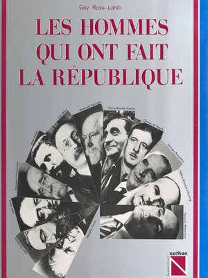 cover image of Les hommes qui ont fait la République